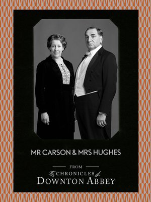 cover image of Mr Carson and Mrs Hughes (Downton Abbey Shorts, Book 7)